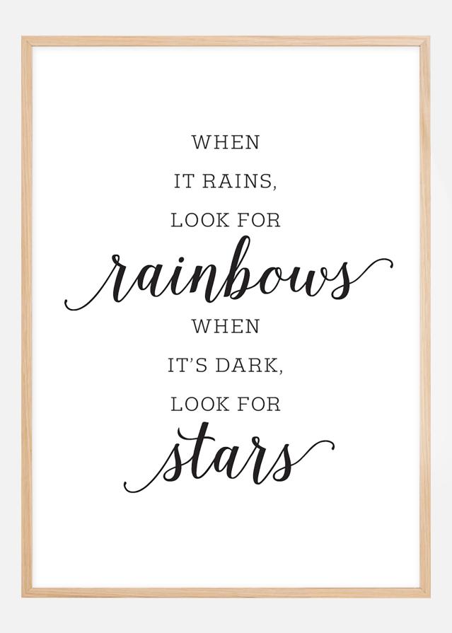 When it rains, look for rainbows Plakat