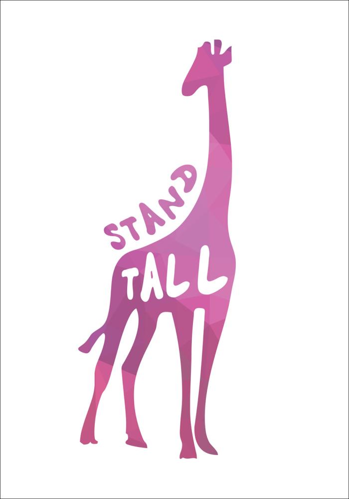 Giraffe stand tall - Różowy Plakat