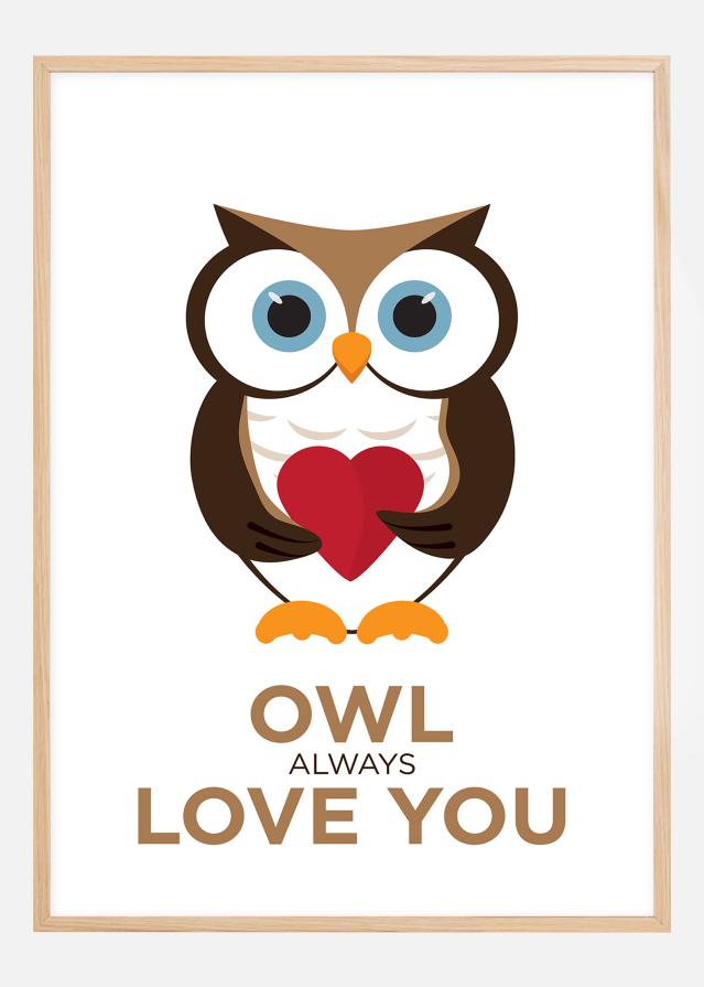 Owl Always Love you - Brązowo-Czarny Plakat